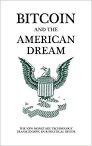 Signed Version of Bitcoin and the American Dream from Jimmy Song (English Version)