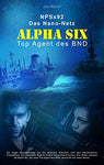 Alpha Six: NPSx92 The Nano Web (German Version)