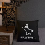 Bullybursti Premium Pillow