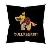 Bullybursti | Premium Pillow Case