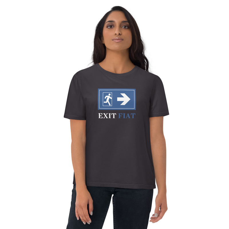 Coinfinity Exit FIAT Enter BITCOIN Women's Organic Cotton T-Shirt