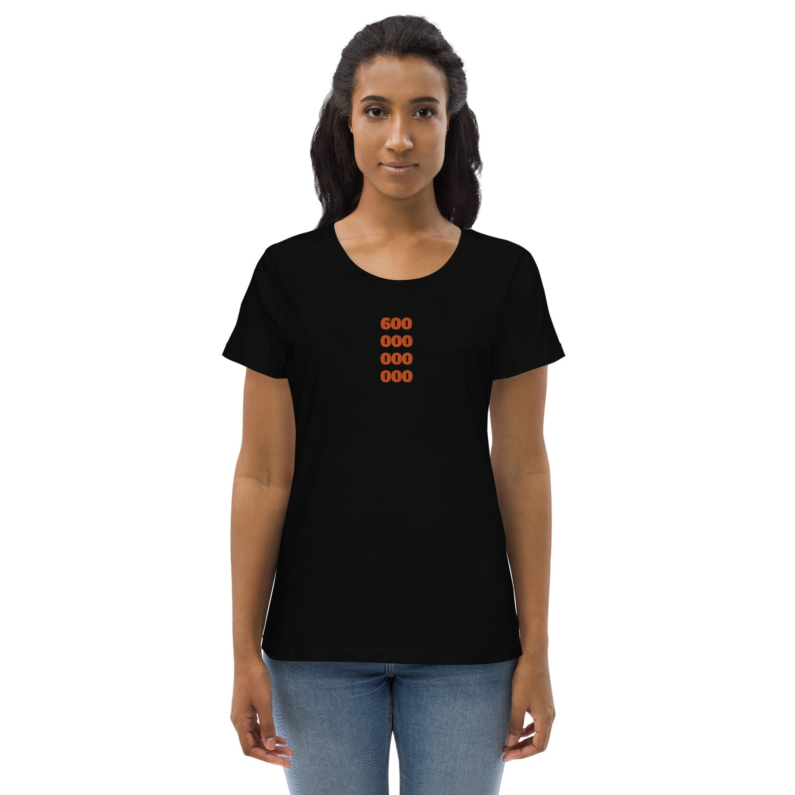600 000 000 000 Embroidered Women's Organic Cotton | Bitcoin Shirt
