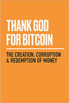 Signed Version of Thank God for Bitcoin from Jimmy Song (English Version)