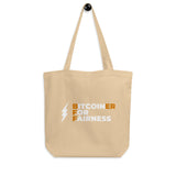 Bitcoiner For Fairness Eco Tote Bag