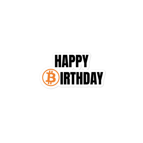Happy Birthday Bitcoin Bubble-free Stickers