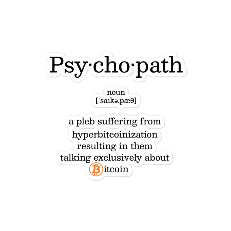 Bitcoin Psychopath Bubble-free Stickers