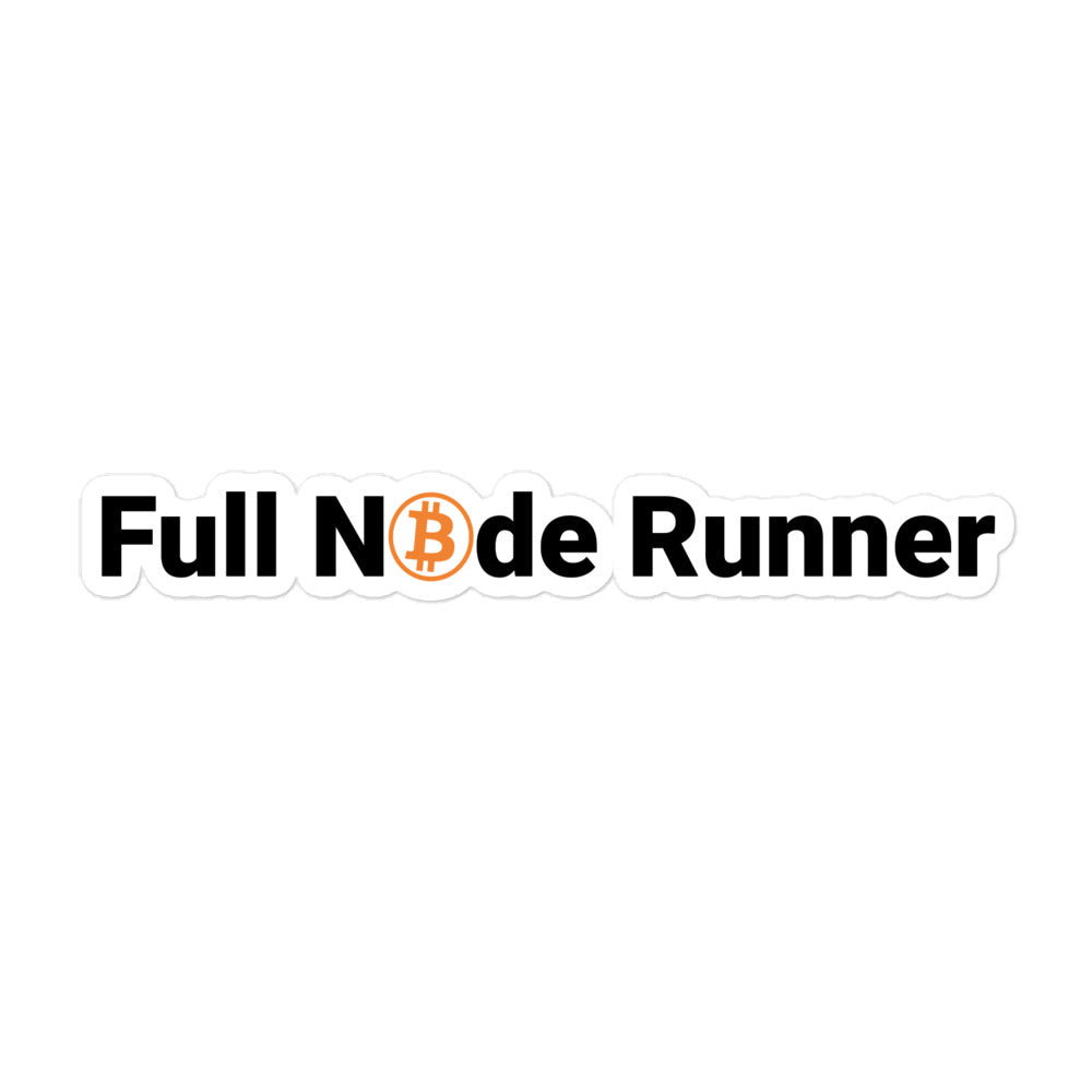 Bitcoin Full Node Runner Bubble-free Stickers