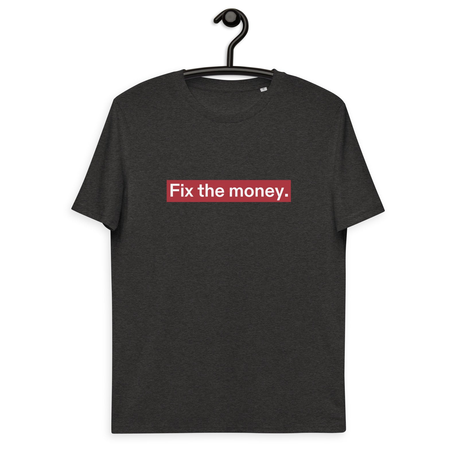 Fix the Money. Men's Organic Cotton | Bitcoin T-Shirt