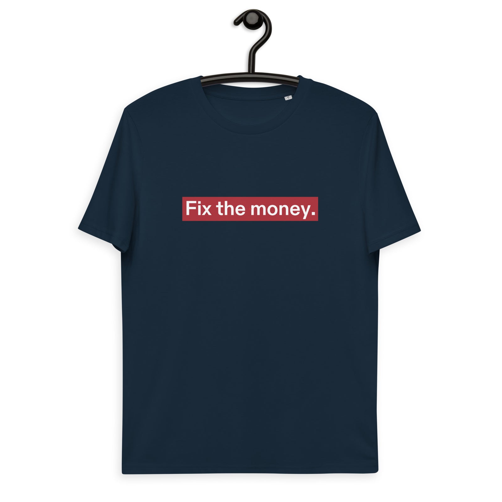 Fix the Money. Men's Organic Cotton | Bitcoin T-Shirt