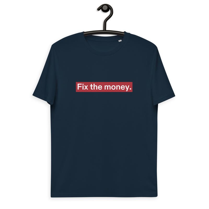 Fix the Money. Men's Organic Cotton | Bitcoin T-Shirt