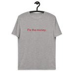 Fix the money. Basic Bio-T-Shirt für Männer