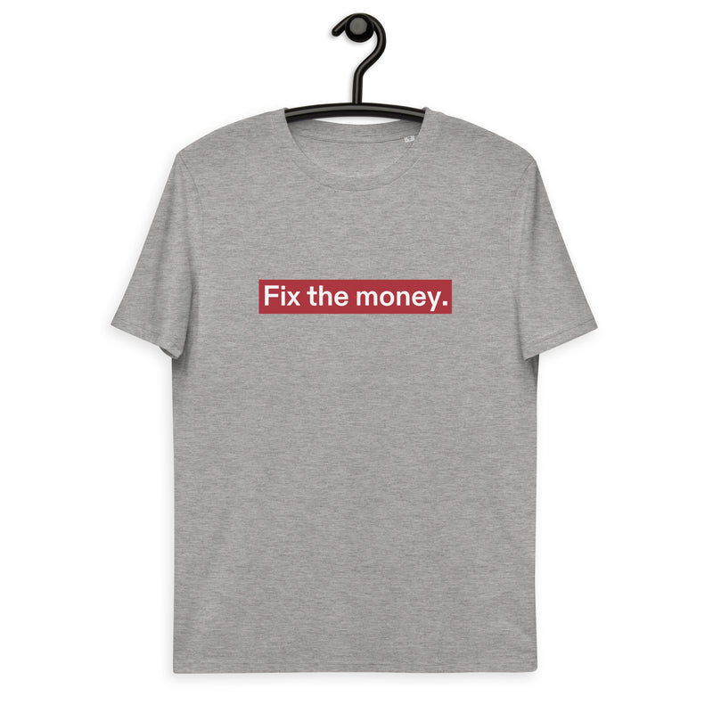 Fix the Money. Men's Organic Cotton | Bitcoin T-Shirt