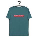 Fix the money. Basic Bio-T-Shirt für Männer