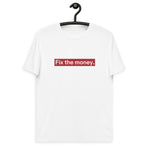 Fix the money. Basic Bio-T-Shirt für Männer