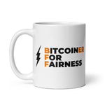 Bitcoiner For Fairness White Glossy Mug
