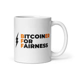Bitcoiner For Fairness White Glossy Mug