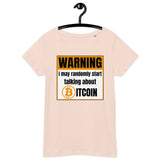 Bitcoin Warning Women’s Basic Organic T-Shirt