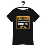 Bitcoin Warning Orange Pill Women’s Basic Organic T-Shirt