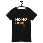 Relai HoHoHODL Women’s Basic Organic T-Shirt