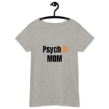 Bitcoin Family Psycho MOM Women’s Basic Organic T-Shirt