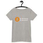 Bitcoin Fix the Money Women’s Basic Organic T-Shirt