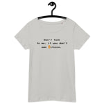 Bitcoin Talk Women’s Basic Organic T-Shirt