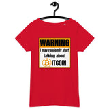 Bitcoin Warning Women’s Basic Organic T-Shirt