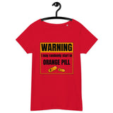 Bitcoin Warning Orange Pill Women’s Basic Organic T-Shirt