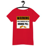 Bitcoin Warning Orange Pill Women’s Basic Organic T-Shirt