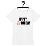 Happy Birthday Bitcoin Women’s Basic Organic T-Shirt