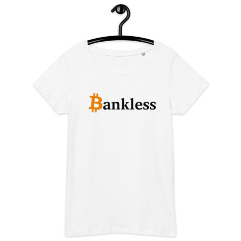 Bitcoin Bankless Basic Bio-T-Shirt für Frauen