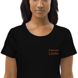 Forever Laura Embroidered Women's Organic Cotton T-Shirt