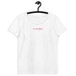 Fix the money. Embroidered Women's Organic Cotton T-Shirt